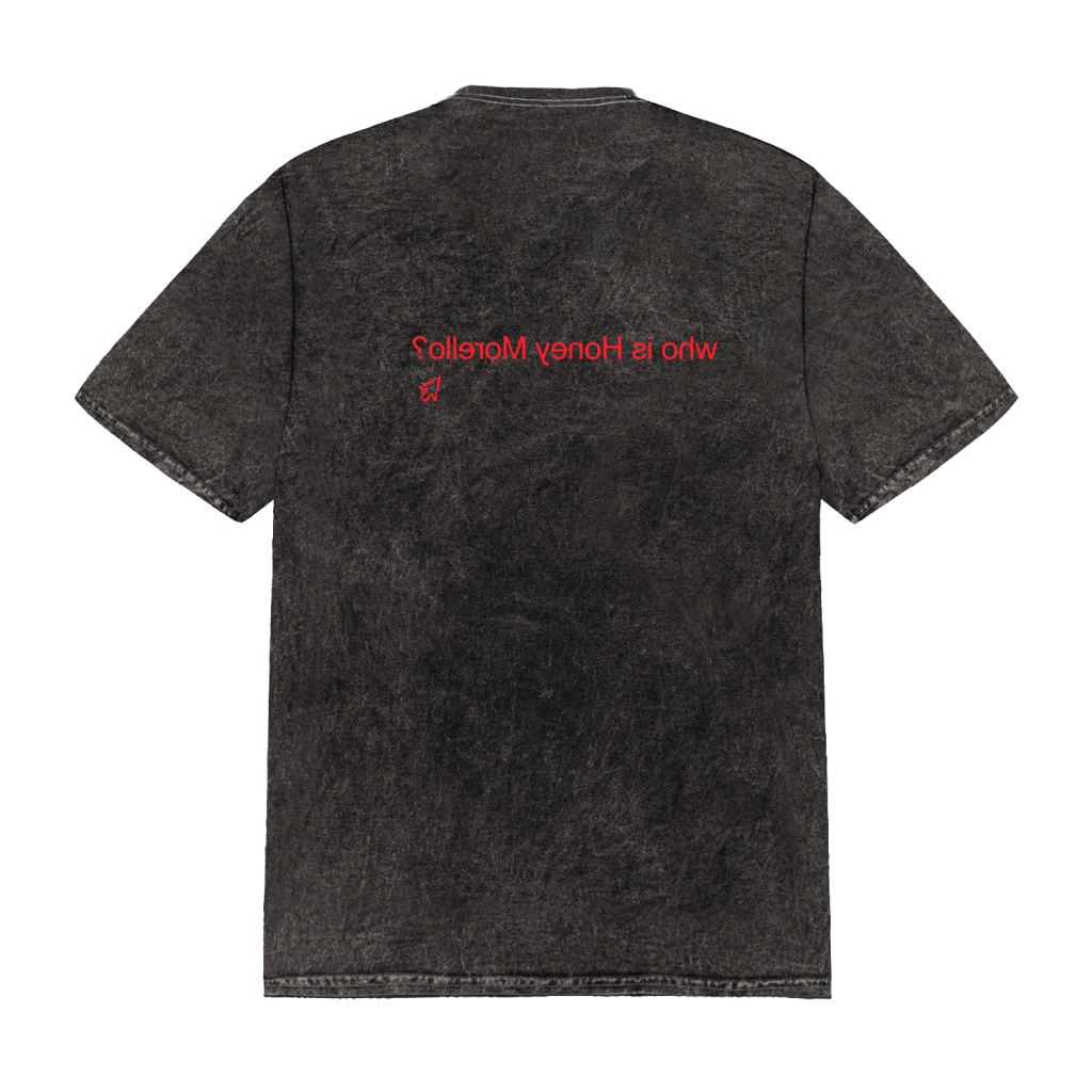 Who Is Honey Morello? Tee (Pre-order)